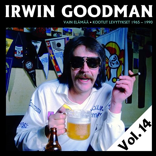 Vain elämää - Kootut levytykset Vol. 14 Irwin Goodman
