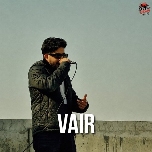 Vair Utte Dekh, D Freek, Gary Sidana