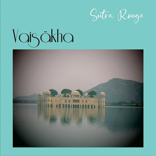 Vaisäkha Sutra Rouge