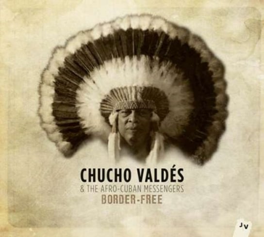 Valdes Chucho: Border-Free Valdes Chucho, Afro-Cuban Messengers