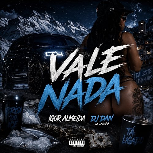 Vale Nada Igor Almeida, DJ Dan Tá Ligado