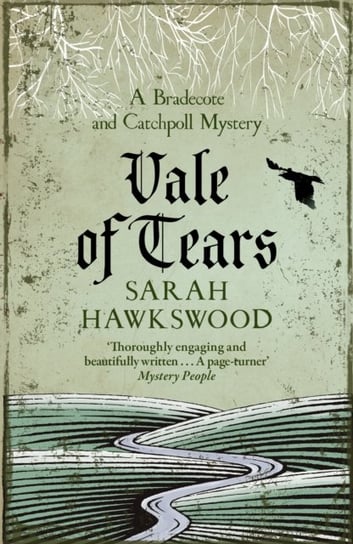 Vale of Tears: A Bradecote and Catchpoll Mystery Sarah Hawkswood
