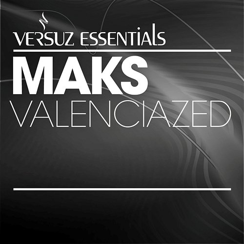Valenciazed (Radio edit) Maks