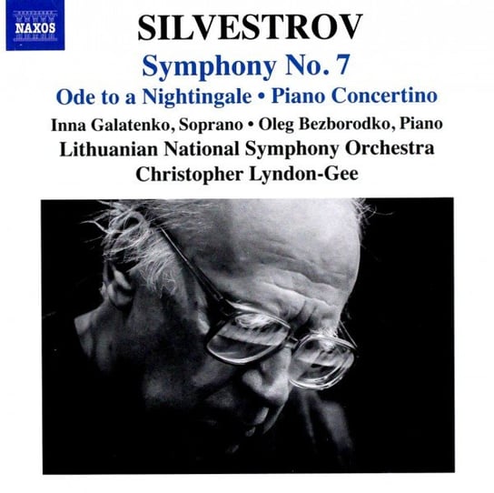 Valentin Silvestrov Symphony No. 7. Ode To A Nightingale. Piano Concertion Various Artists