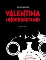 Valentina Underground Crepax Guido