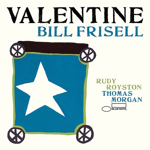 Valentine Bill Frisell