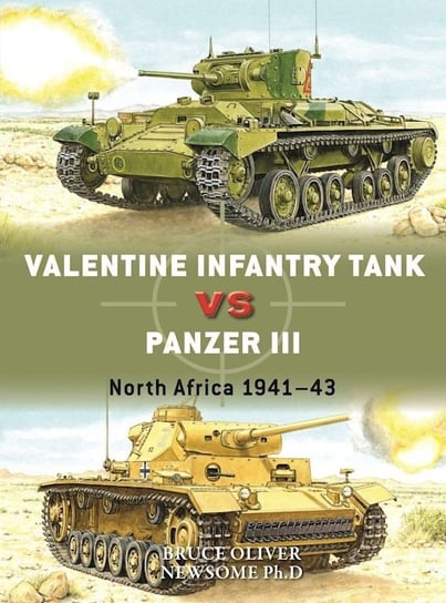 Valentine Infantry Tank vs Panzer III Bruce Newsome