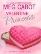 Valentine Princess Cabot Meg