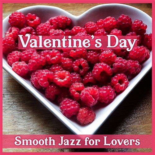 Valentine’s Day: Smooth Jazz for Lovers – Romantic Music Collection for Candle Light Dinner, Sensual Piano & Love Songs Piano Bar Music Lovers Club