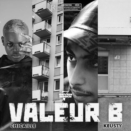 Valeurs B Seven Binks, Chicaille Argenté, Keusty