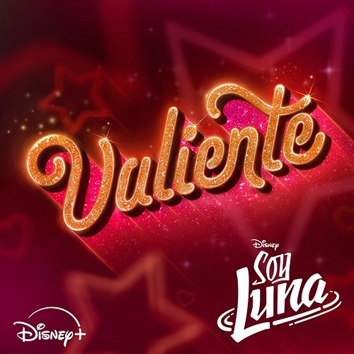 Valiente - Versión 2026 Elenco de Soy Luna, Disney, Karol Sevilla
