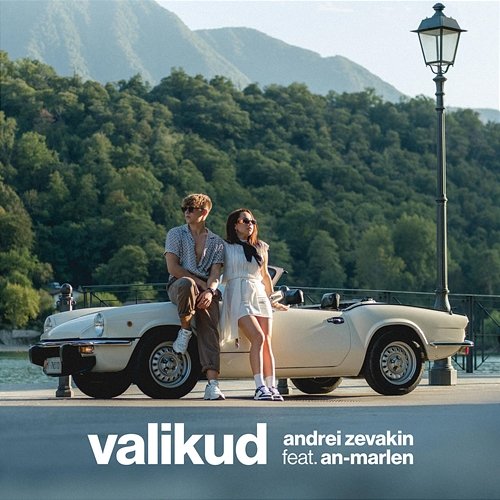 Valikud Andrei Zevakin feat. An-Marlen