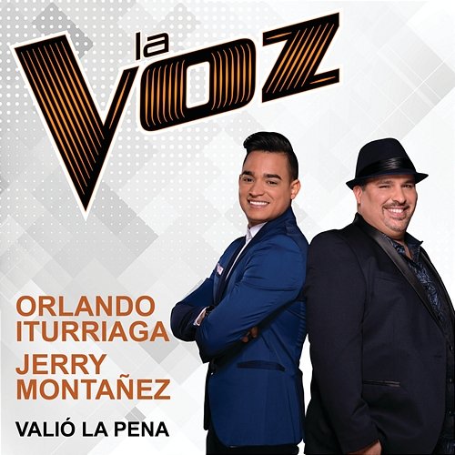 Valió La Pena Orlando Iturriaga, Jerry Montañez