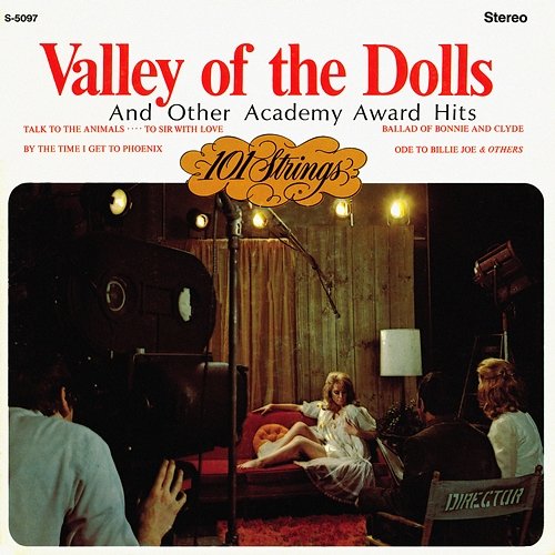 Valley of the Dolls and Other Academy Award Hits 101 Strings Orchestra