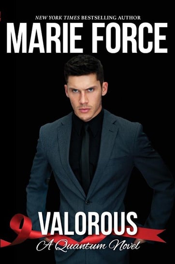 Valorous (Quantum Series, Book 2) Force Marie