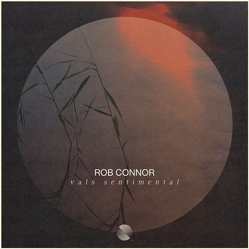 Vals Sentimental Rob Connor