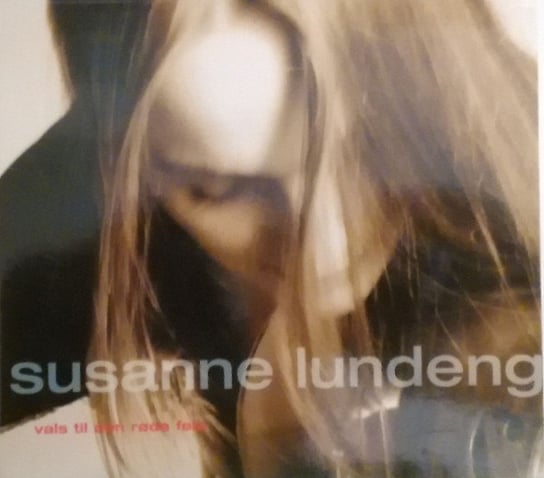 Vals Til Den Rode Fela / Waltz for the red fiddle Lundeng Susanne