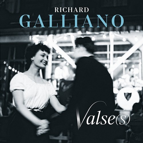 Valse(s) Richard Galliano