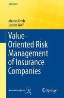 Value-Oriented Risk Management of Insurance Companies Kriele Marcus, Wolf Jochen