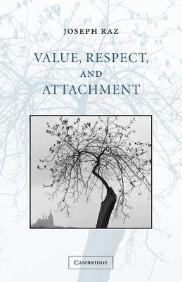 Value, Respect, and Attachment Raz Joseph