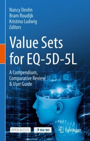 Value Sets for EQ-5D-5L: A Compendium, Comparative Review & User Guide Devlin Nancy