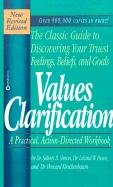 Values Clarification Simon Sidney B., Kirschenbaum Howard, Howe Leland W.