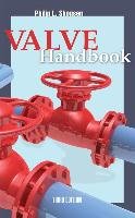 Valve Handbook 3rd Edition Skousen Philip L.