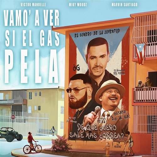 Vamo' a Ver Si el Gas Pela ��íctor Manuelle feat. Miky Woodz, Marvin Santiago