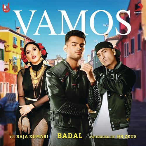 Vamos Badal feat. Dr Zeus & Raja Kumari