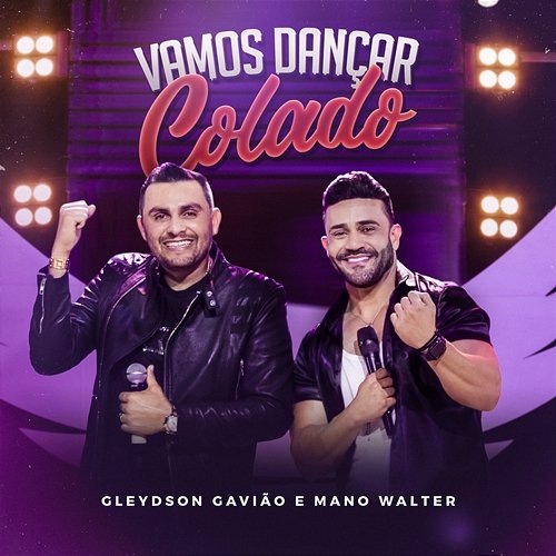 Vamos Dançar Colado Gleydson Gavião & Mano Walter