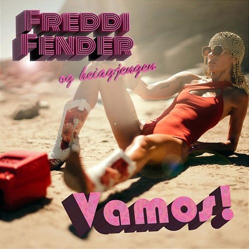 VAMOS! (feat. Erik) Freddi Fender (og heiagjengen)