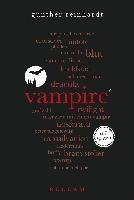 Vampire. 100 Seiten Reinhardt Gunther