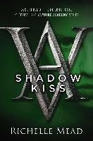 Vampire Academy 03. Shadow Kiss Mead Richelle