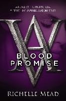 Vampire Academy 04. Blood Promise Mead Richelle