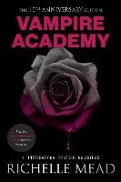 Vampire Academy 10th Anniversary Edition Mead Richelle