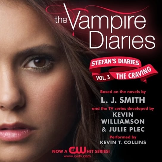 Vampire Diaries: Stefan's Diaries #3: The Craving Smith L. J., Plec Kevin Williamson