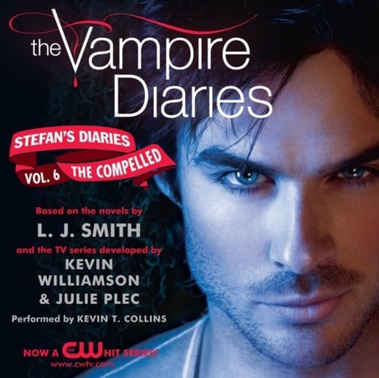 Vampire Diaries: Stefan's Diaries #6: The Compelled - audiobook Plec Kevin Williamson, Smith L. J.