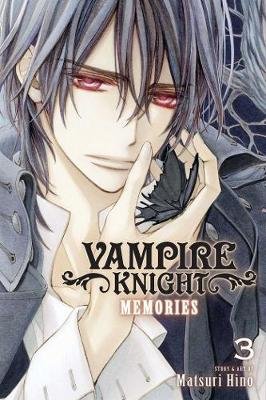 Vampire Knight: Memories, Vol. 3 Matsuri Hino