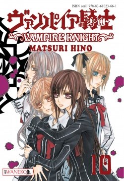 Vampire Knight. Tom 10 Hino Matsuri