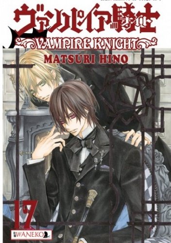 Vampire Knight. Tom 17 Hino Matsuri
