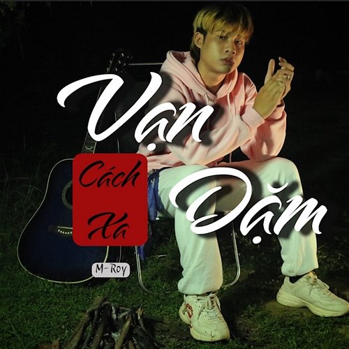 Vạn Dặm Cách Xa M-Roy