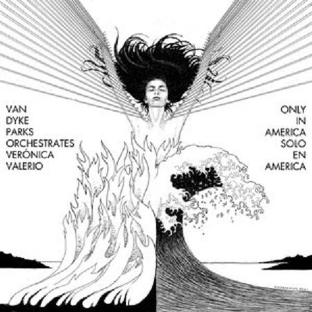 Van Dyke Parks orchestrates Verónica Valerio: Only in America (10''), płyta winylowa Parks Van Dyke, Valerio Veronica
