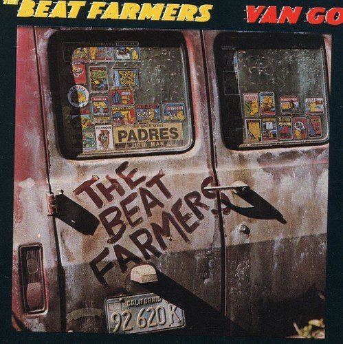 Van Go The Beat Farmers