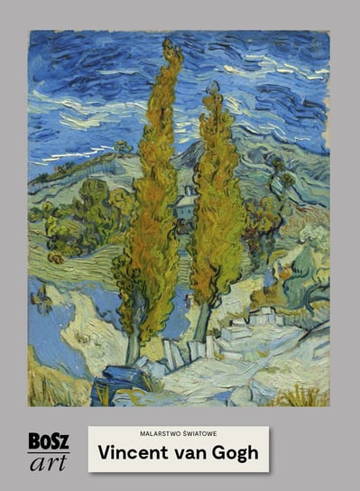 Van Gogh. Malarstwo światowe Widacka Agnieszka