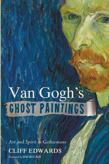 Van Gogh's Ghost Paintings Edwards Cliff
