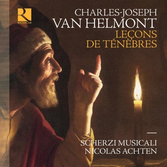 Van Helmont: Leçons de ténèbres Scherzi Musicali