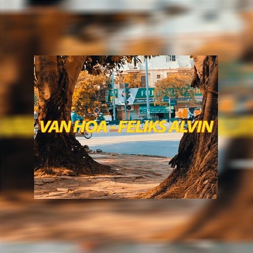 VAN HOA Feliks Alvin