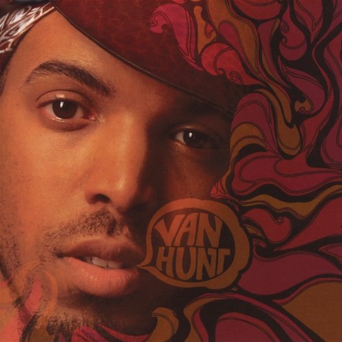 Anything (To Get Your Attention) Van Hunt
