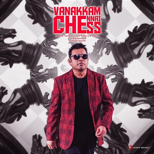 Vanakkam Chennai Chess A.R. Rahman
