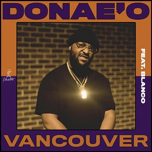 Vancouver Donae'O feat. Blanco